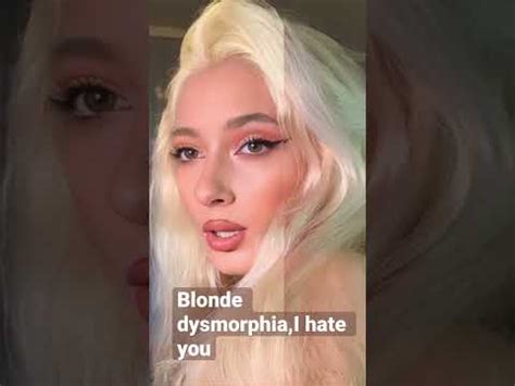 Is blonde dysmorphia real?
